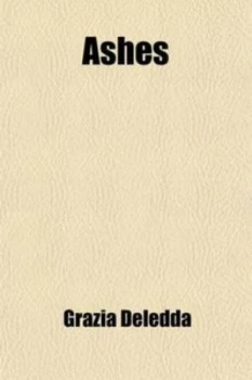 Image of Ashes cenere a Sardinian Story by Grazia Deledda Paperback