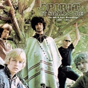 Image of It Shall Be The Ode & Epic Recordings 1968-1972 by Spirit CD Album