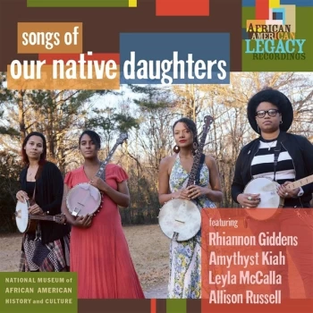 Image of Our Native Daughters - Songs Of Our Native Daughters Vinyl