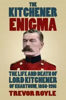 Image of The Kitchener enigma by Trevor Royle