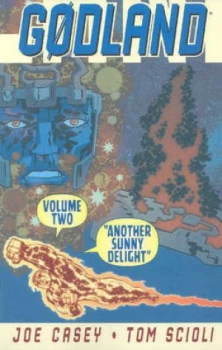 Image of Gdland. Volume Two Another Sunny Delight by Joe Casey Paperback