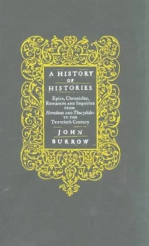 Image of A History of Histories by John Burrow Hardback