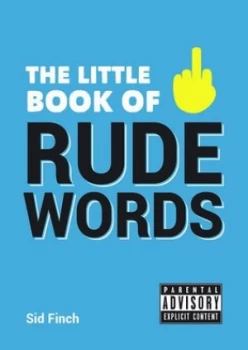 Image of The Little Book of Rude Words by Sid Finch Paperback
