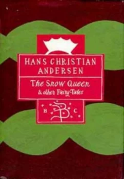Image of The Snow Queen and Other Fairy Tales and Legends by Hans Christian Andersen Hardback