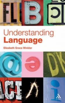 Image of Understanding Language by Elizabeth Grace Winkler Book