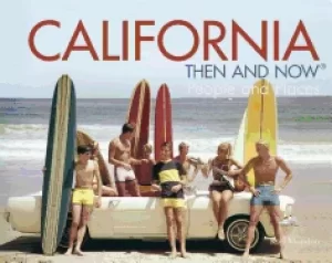 Image of california then and nowr people and places