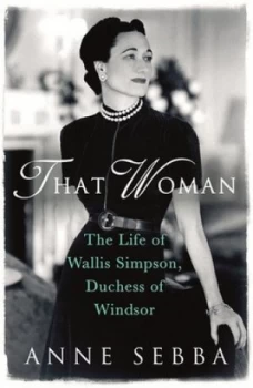 Image of That Woman by Anne Sebba Paperback