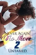 Image of never again no more 2 getting back to me