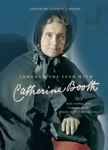 Image of Through the Year with Catherine Booth : 365 daily readings from Catherine Booth, founder of The Salvation Army