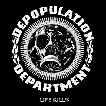 image of Depopulation Department - Life Kills CD