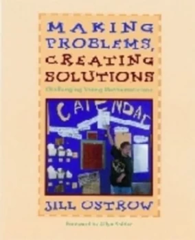 Image of Making Problems Creating Solutions by Jill Ostrow Book
