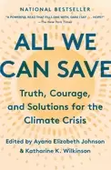 Image of all we can save truth courage and solutions for the climate crisis