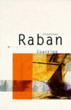 Image of Coasting by Jonathan Raban Paperback