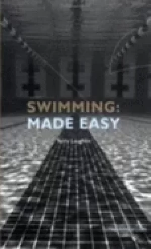 Image of swimming made easy the total immersion way for any swimmer to achieve fluen