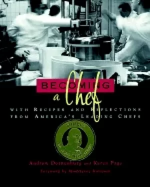 Image of becoming a chef with recipes and reflections from americas leading chefs