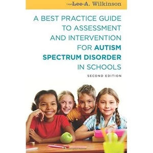 Image of A Best Practice Guide to Assessment and Intervention for Autism and Asperger Syndrome in Schools by Lee Wilkinson (Paperback,...