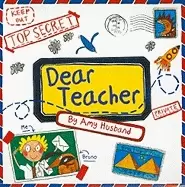 Image of dear teacher a funny back to school book for kids about first day jitters