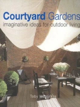 Image of Courtyard Gardens by Toby Musgrave Paperback