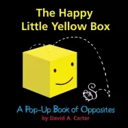 Image of happy little yellow box a pop up book of opposites