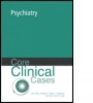 Image of Core Clinical Cases in Psychiatry by Emma C Fergusson Paperback