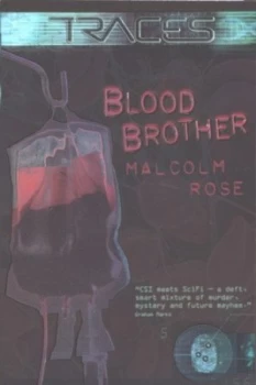 Image of Blood Brother by Malcolm Rose Paperback