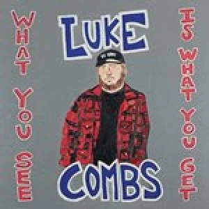 image of What You See Is What You Get by Luke Combs CD Album