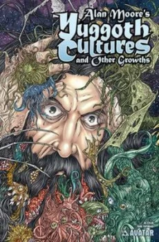 Image of Alan Moores Yuggoth Cultures by Alan Moore Paperback