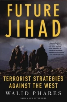 Image of Future Jihad by Walid Phares Book