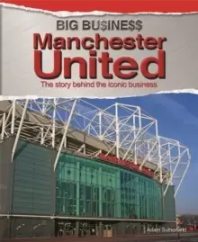 Image of Big Business: Manchester United