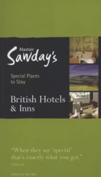 Image of British Hotels and Inns by Alastair Sawday Paperback