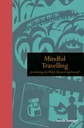 Image of mindful travelling journeying the world discovering yourself