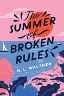 Image of summer of broken rules