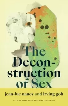 Image of The Deconstruction of Sex