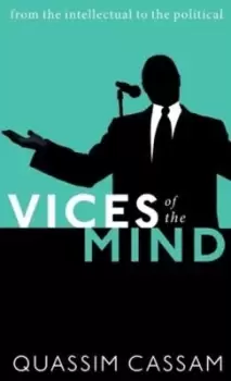 Image of Vices of the mind - Quassim Cassam - Hardback - Used