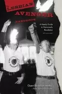 Image of lesbian avenger handbook a handy guide to homemade revolution