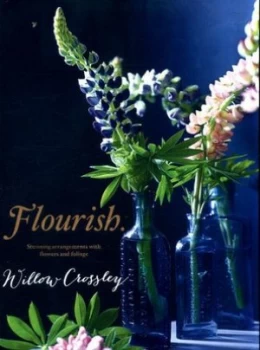 Image of Flourish by Willow Crossley Hardback