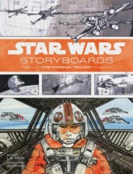 Image of Star Wars Storyboards by J. W. Rinzler Hardback
