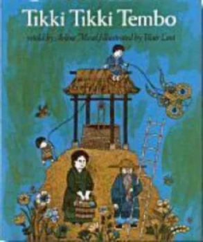 Image of Tikki Tikki Tembo by Arlene Mosel