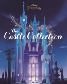 Image of Disney Princesses: The Castle Collection : Step inside the enchanting world of the Disney Princesses!