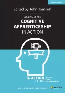 Image of Collins et al's Cognitive Apprenticeship in Action