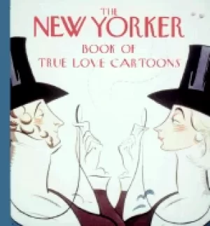 Image of new yorker book of true love cartoons