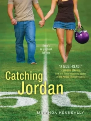 Image of Catching Jordan by Miranda Kenneally
