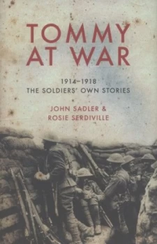 Image of Tommy at war by John Sadler