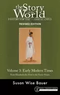 Image of story of the world vol 3 revised edition history for the classical child ea