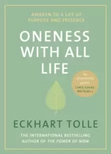 Image of Oneness With All Life : Find your inner peace with the international bestselling author of A New Earth & The Power of Now