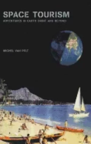 Image of space tourism adventures in earth orbit and beyond