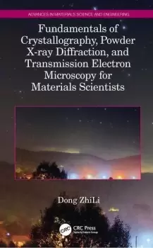 Image of Fundamentals of Crystallography Powder X-ray Diffraction and Transmission Electron Microscopy for Materials Scientists
