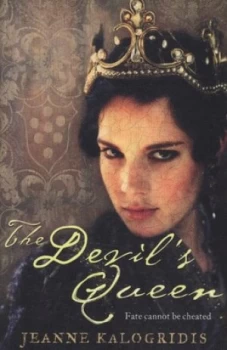 Image of The devils queen by Jeanne Kalogridis