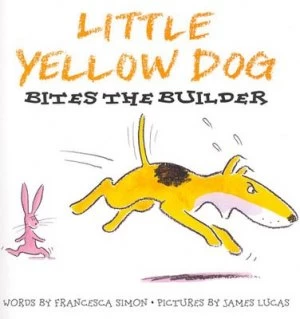 Image of Little Yellow Dog Bites the Builder by Francesca Simon Paperback