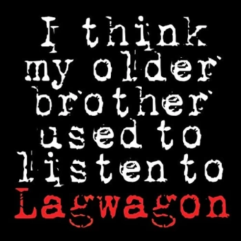 image of Lagwagon - I Think My Older Brother Used to Listen To CD